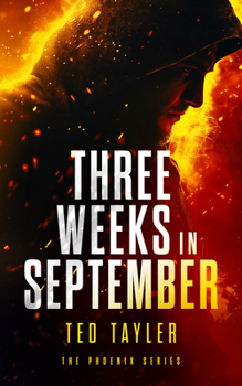 Paperback Three Weeks in September: The Phoenix Series - Book 10 Book