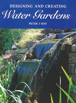 Hardcover Designing and Creating Water Gardens Book