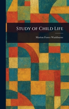 Hardcover Study of Child Life Book