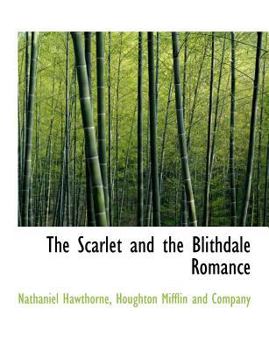 Paperback The Scarlet and the Blithdale Romance Book