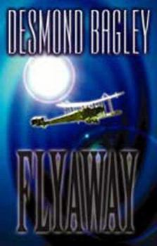 Flyaway - Book #1 of the Max Stafford