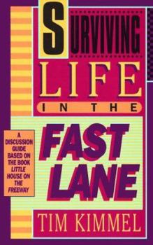 Paperback Surviving Life in the Fast Lane: A Discussion Guide Book