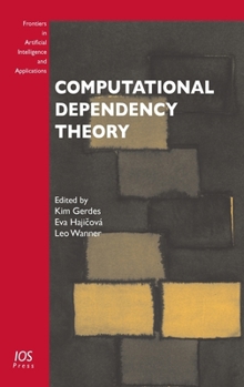 Computational Dependency Theory (Frontiers in Artificial Intelligence and Applications (IOS Press))