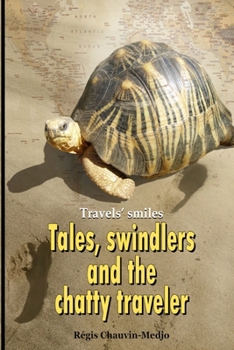 Travels’ smiles: Tales, swindlers and the chatty traveler
