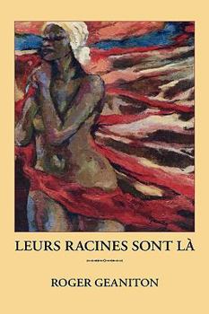 Hardcover Leurs Racines Sont L [French] Book