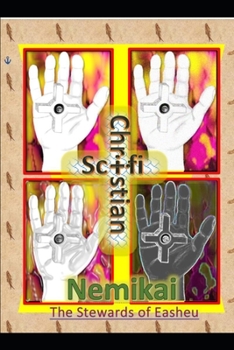 Nemikai: The Stewards of Easheu: Christian Scifi
