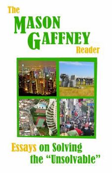 Paperback The Mason Gaffney Reader: Essays on Solving the "Unsolvable" Book