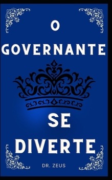 Paperback O governante se diverte [Portuguese] Book