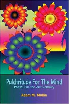 Paperback Pulchritude For The Mind Book