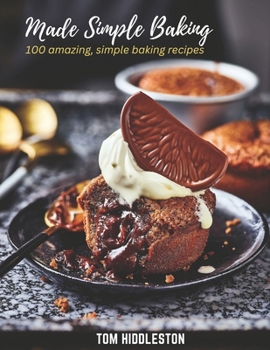 Paperback Made simple baking: 100 amazing, simple baking recipes Book
