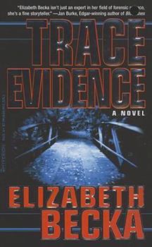 Trace Evidence - Book #1 of the Evelyn James