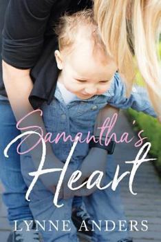 Paperback Samantha's Heart: The Forrest Series, Book 3 Book