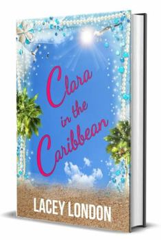 Paperback Clara in the Caribbean: (Clara Andrews Series - Book 6) Book