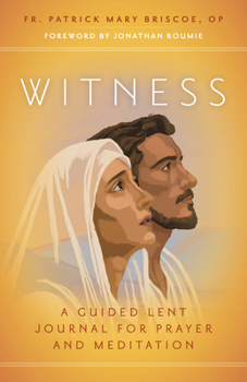 Paperback Witness: A Guided Lent Journal for Prayer and Meditation Book