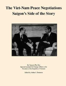 Vietnam Peace Negotiations: Saigon's Side of the Story