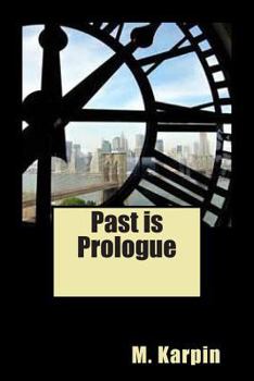 Paperback Past is Prologue Book