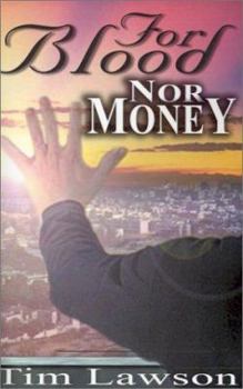 Paperback For Blood Nor Money Book
