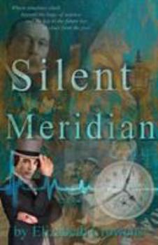 Paperback Silent Meridian - Time Traveler Professor - Book 1 Book