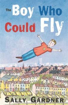 The Boy Who Could Fly (Magical Children S.) - Book  of the Magical Children