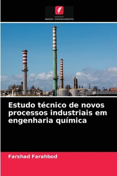 Paperback Estudo técnico de novos processos industriais em engenharia química [Portuguese] Book