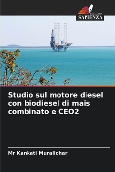Paperback Studio sul motore diesel con biodiesel di mais combinato e CEO2 [Italian] Book
