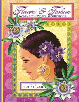 Paperback Flowers & Fashion: Women of the World Coloring Book