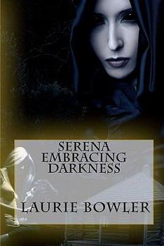 Paperback Serena Embracing Darkness Book
