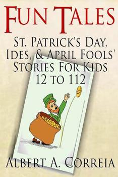 Paperback Fun Tales: St. Patrick's Day, Ides and April Fools' Day Stories Book