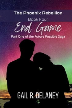 Paperback End Game: Part One of The Future Possible Saga Book