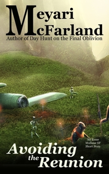 Avoiding the Reunion: An Esme Mullane SF Short Story (Esme Mullane Adventures)
