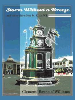 Paperback Storm Without a Breeze: And Other Plays from St. Kitts W.I. Book
