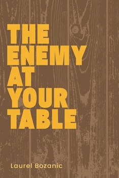 Paperback The Enemy at Your Table Book