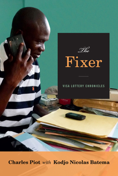Paperback The Fixer: Visa Lottery Chronicles Book