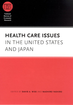 Hardcover Health Care Issues in the United States and Japan Book