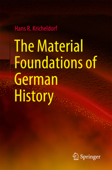 Paperback The Material Foundations of German History Book