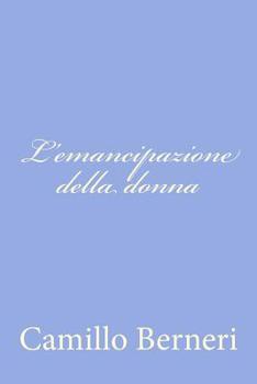 Paperback L'emancipazione della donna [Italian] Book