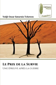 Paperback Le Prix de la Survie [French] Book