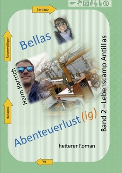 Paperback Bellas Abenteuerlustig Band 2: Lebenscamp Antillias [German] Book