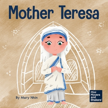 Paperback Mother Teresa: A Kid's Book About Loving Others Through Service Book