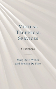 Paperback Virtual Technical Services: A Handbook Book
