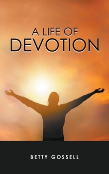 Paperback A Life of Devotion Book