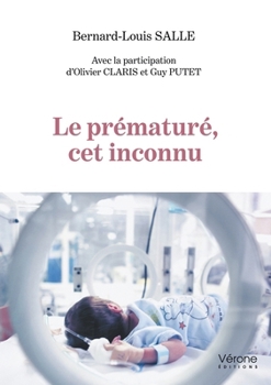 Paperback Le prématuré, cet inconnu [French] Book