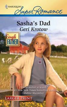 Mass Market Paperback Sasha's Dad [Large Print] Book