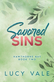 Paperback Savored Sins (Hawthorne Bay) Book
