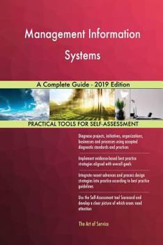 Paperback Management Information Systems A Complete Guide - 2019 Edition Book