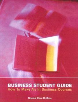 Paperback Business Students Guide: How to Make A's in Business Courses Book