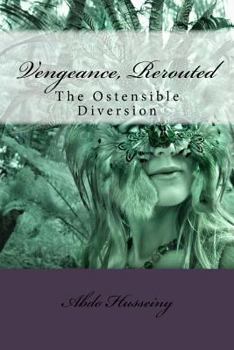 Paperback Vengeance, Rerouted: The Ostensible Diversion Book