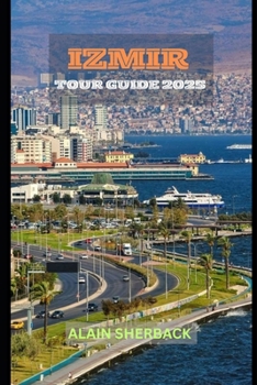 Paperback Izmir Tour Guide 2025 Book