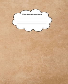 Paperback Brown Composition Notebook: Blank Lined Cute Notebooks for Girls Teens Kids School Writing Notes Journal (7.5 x 9.25 in) Book