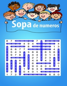 Paperback sopa de numeros: Una actividad para estimular la memoria visual y la atencion - Letra Grande - [Spanish] Book